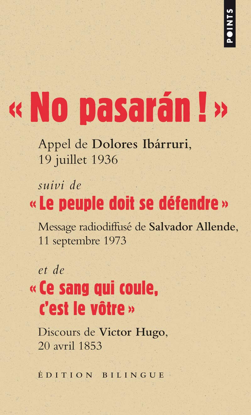 « ¡ No pasarán ! »: suivi de « Le peuple doit se défendre » et de « Ce sang qui coule cest le vôtre » book
