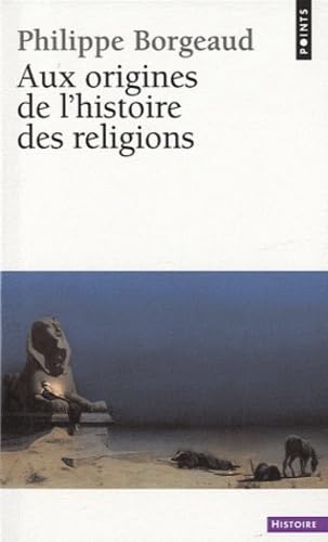 Aux origines de l'histoire des religions book