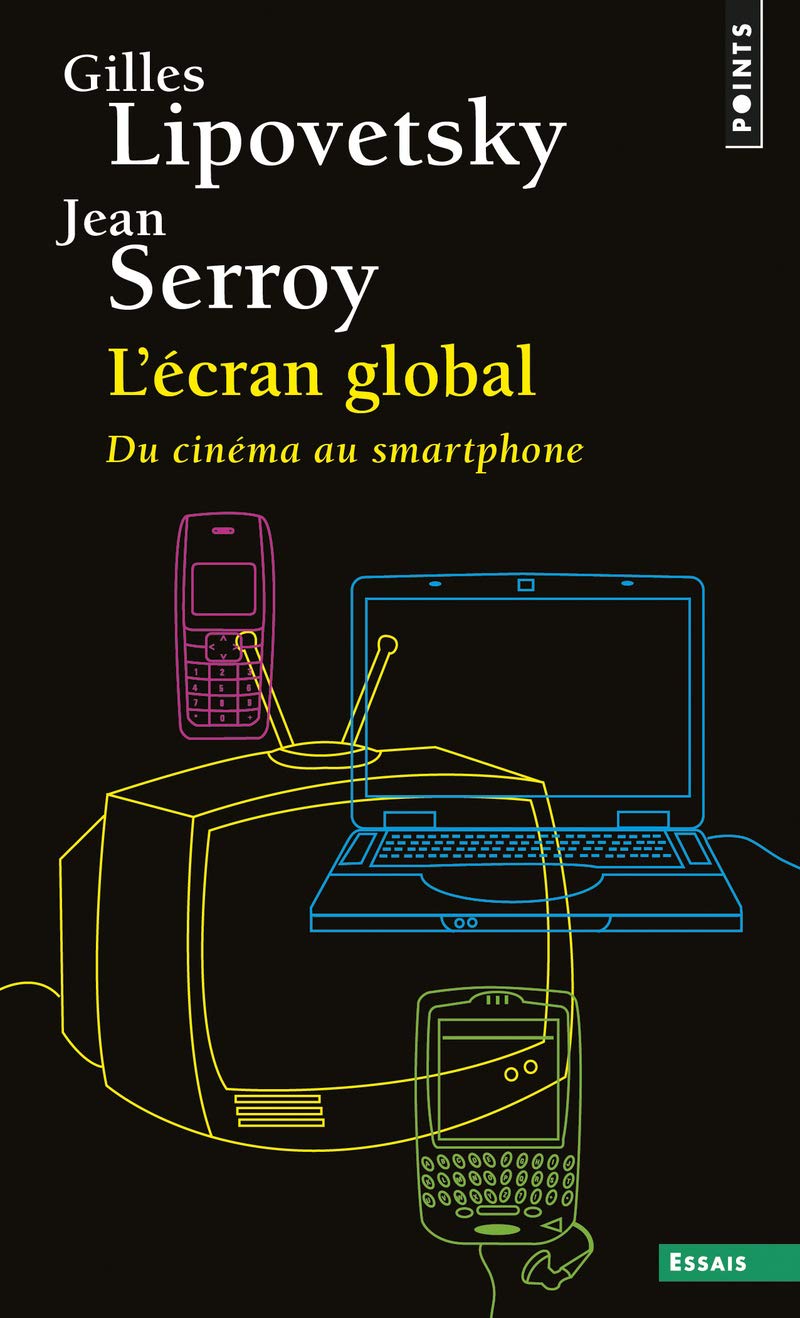 L'Ecran global: Du cinéma au smartphone book