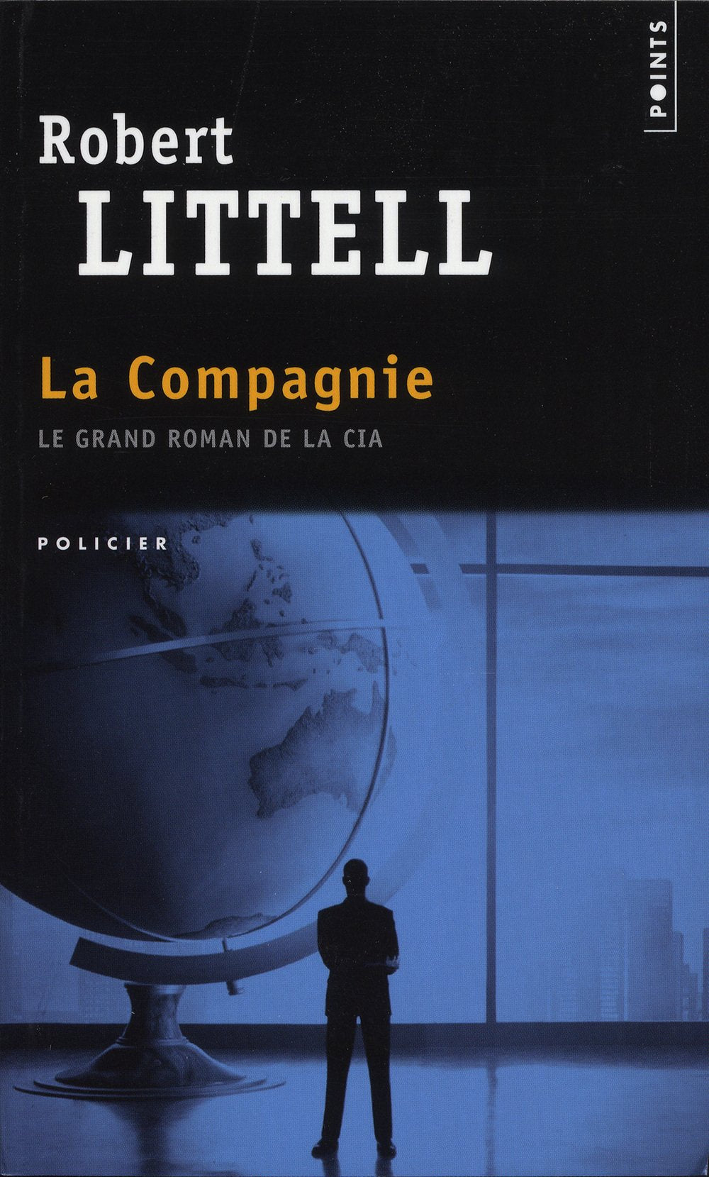 La compagnie: Le grand roman de la CIA International