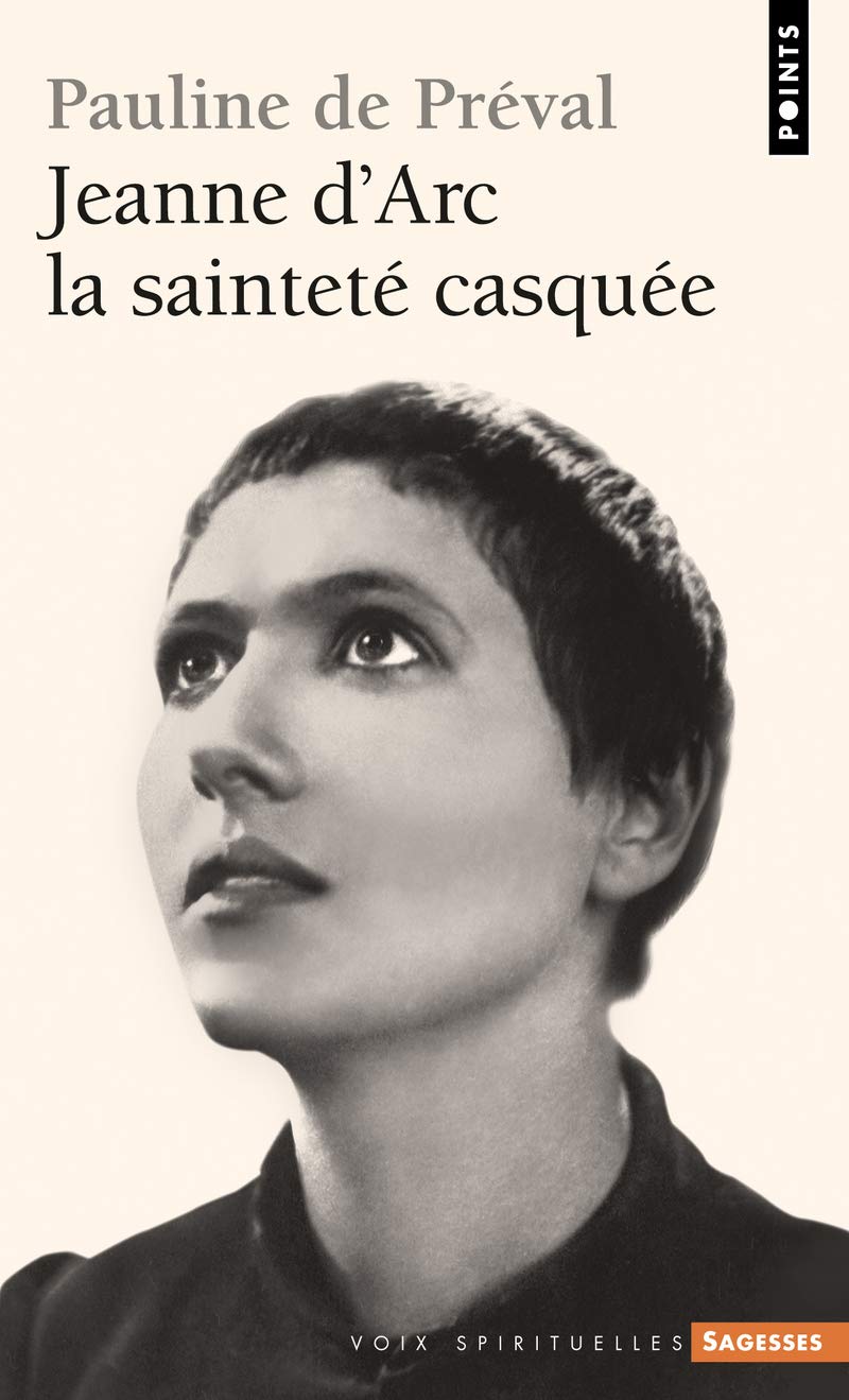 Jeanne d'Arc: La sainteté casquée book