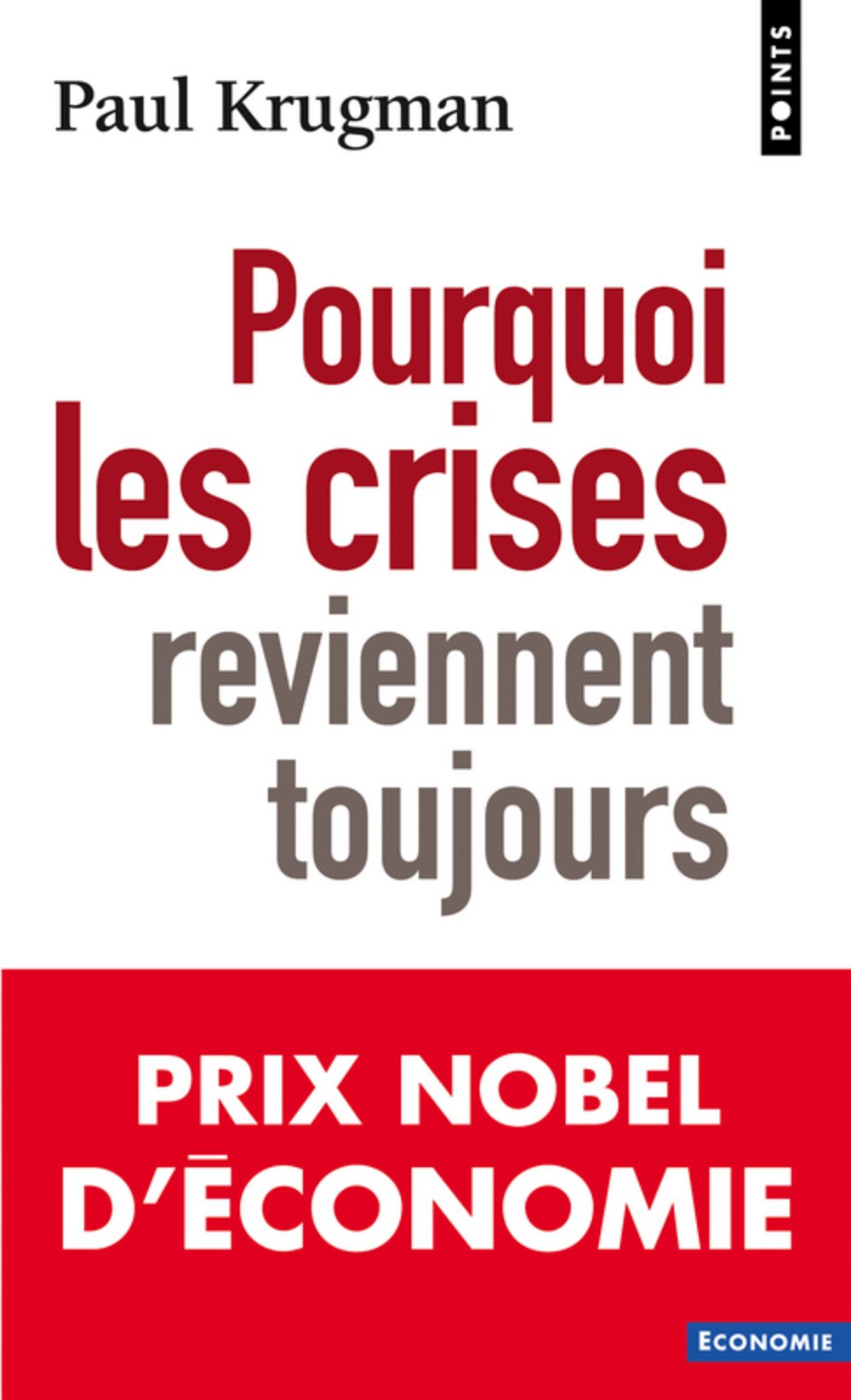 Pourquoi les crises reviennent toujours Books