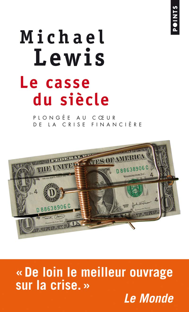 Le Casse du siècle - Plongée au coeur de la crise financière book