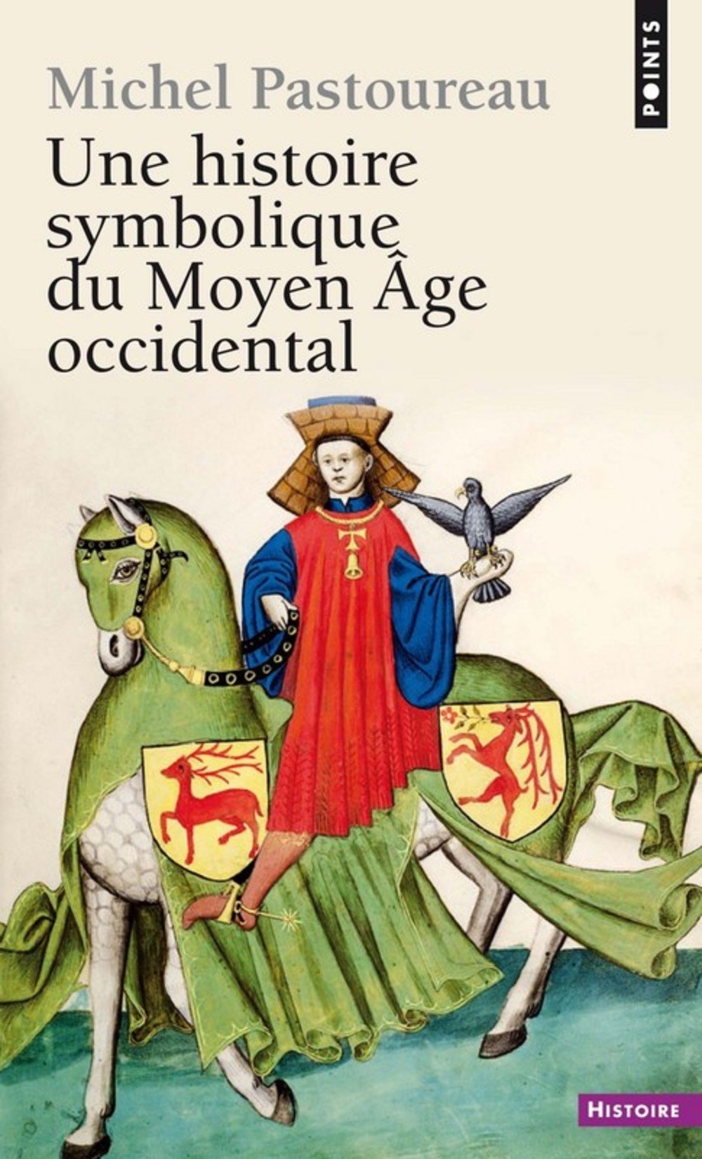 Une histoire symbolique du Moyen Age occidental book