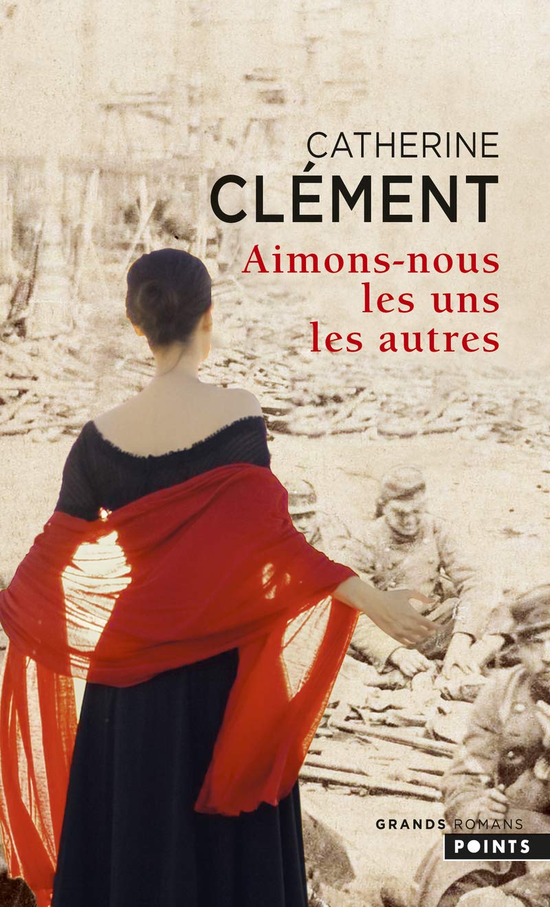 Aimons-nous les uns les autres: Roman Contemporary literature