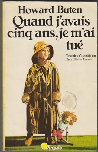 Quand j'avais cinq ans, je m'ai tué book