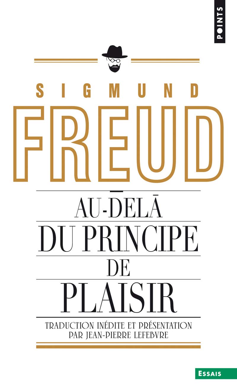 Au-delà du principe de plaisir (inédit) Psychology