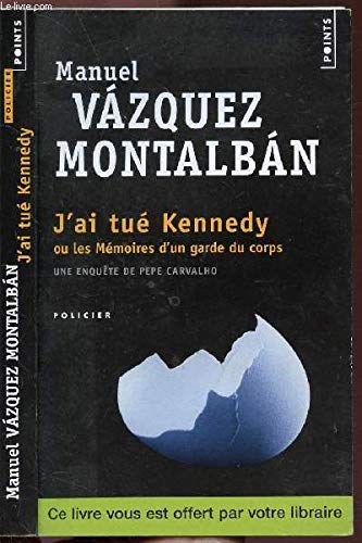 J'ai tué Kennedy (titre gratuit OP Polar 2013). ou book
