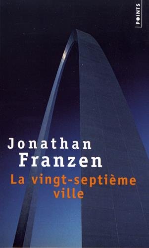 La vingt-septième ville Contemporary literature