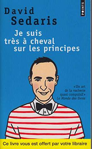 Je suis tres a cheval sur les principes (gratuit o Books