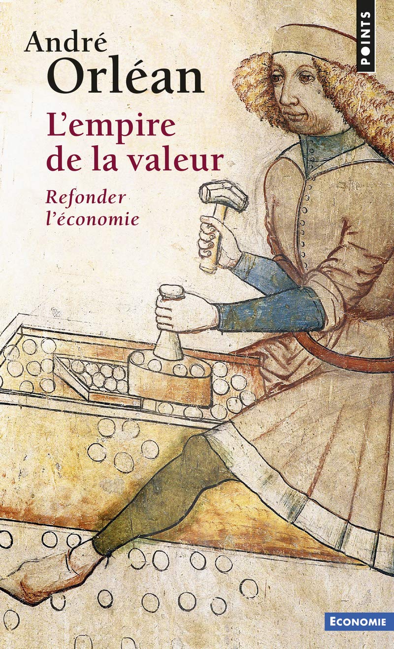 L'empire de la valeur: Refonder l'économie Books