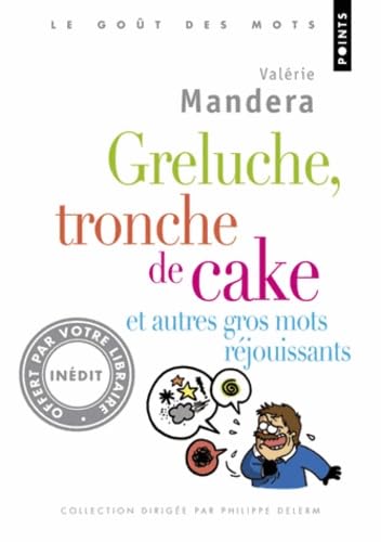 Greluche, tronche de cake et autres gros mots réjo book