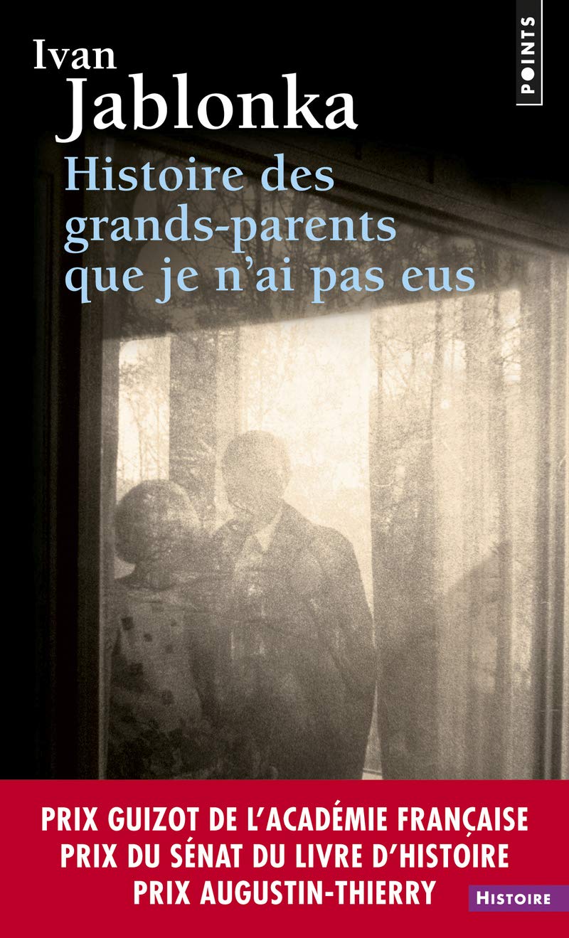 Histoire Des Grands-Parents Que Je N'Ai Pas Eus. Une Enqute: Une enquête Contemporary literature