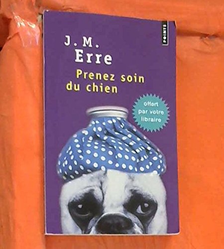 Prenez Soin du Chien (Gratuit Op Points Policiers 2015) Books