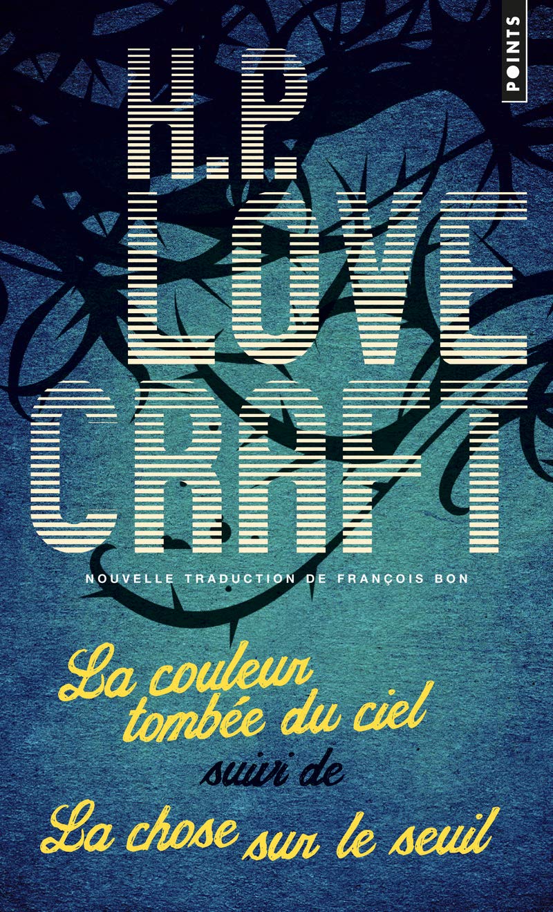 La Couleur tombée du ciel. suivi de La Chose sur le seuil book