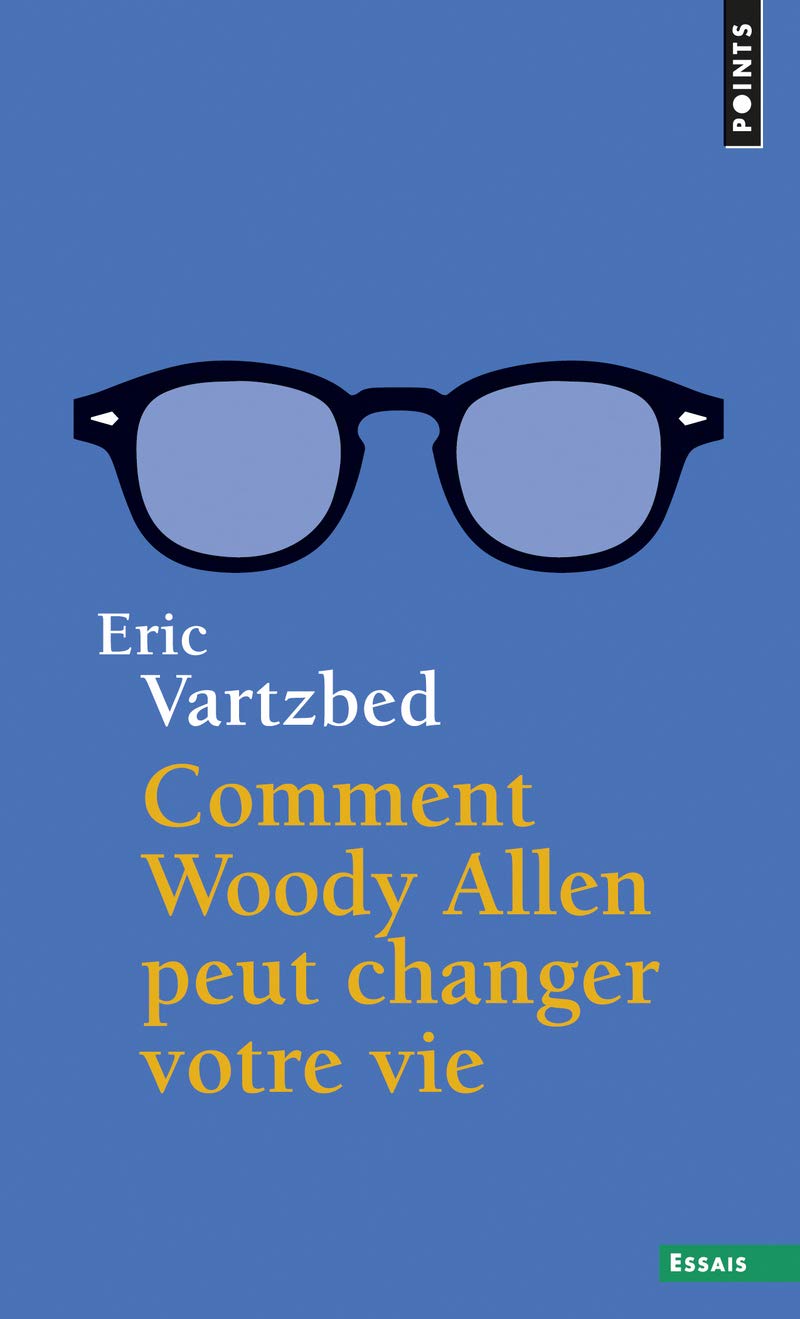 Comment Woody Allen peut changer votre vie book