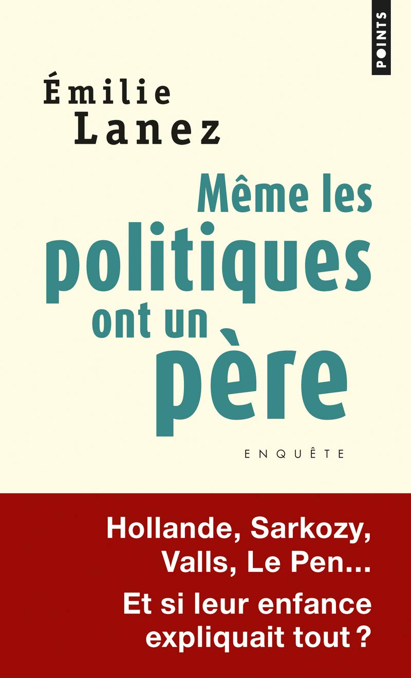 Même les politiques ont un père book