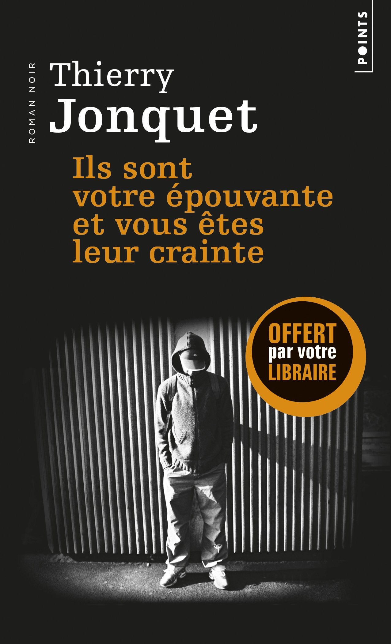 Ils Sont Votre Epouvante et Vous Étés Leur Crainte (Gratuit Op Points Policiers 2016) Books