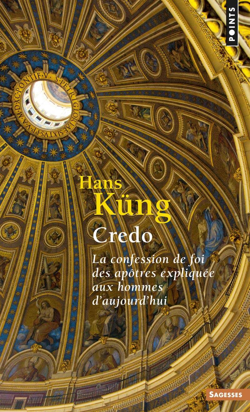 Credo: La confession de foi des Apôtres expliquée aux hommes d'aujourd'hui book