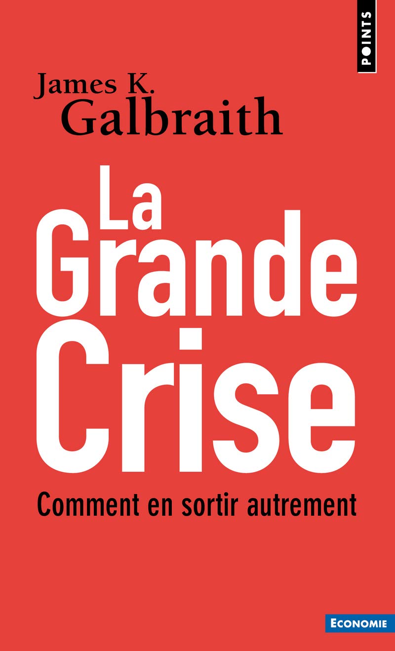 La Grande Crise: Comment en sortir autrement book