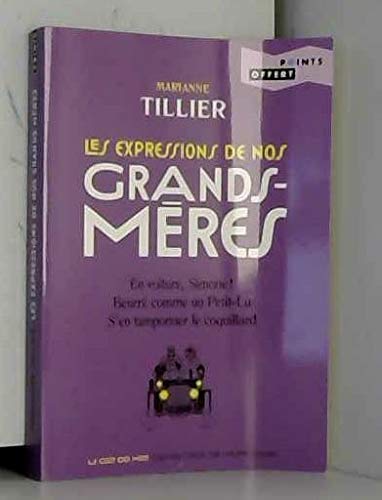 Expressions de Nos Grand-Mères (Gratuit Op Points 3 pour 2 - 2017) (les) book
