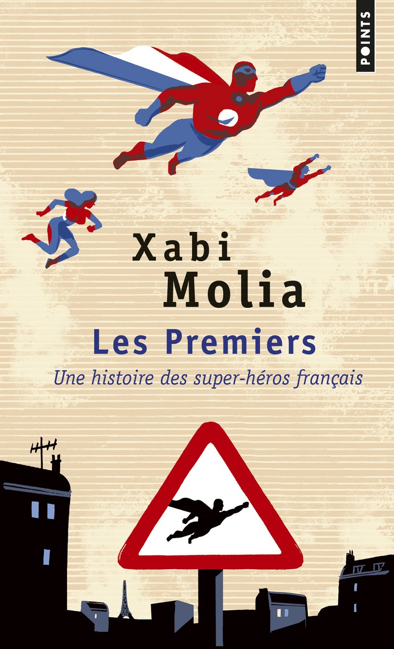 Les Premiers: Une histoire des super-héros français book