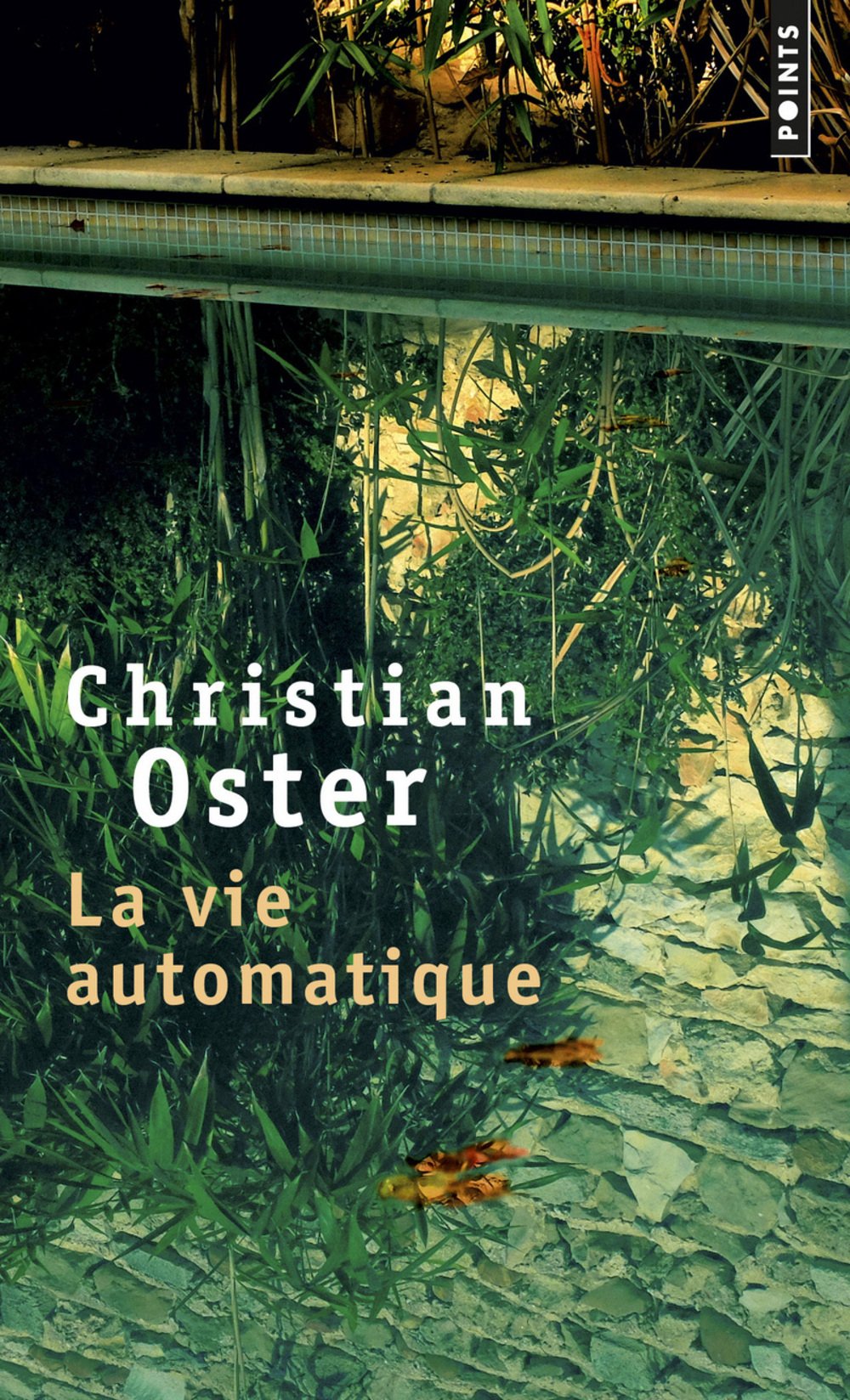 La vie automatique: roman (Points, P4793) Contemporary literature