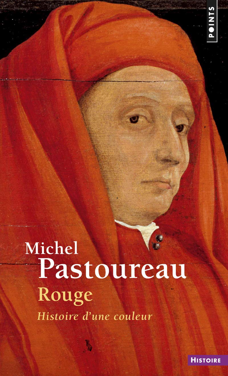 Rouge: Histoire d'une couleur Politics & History