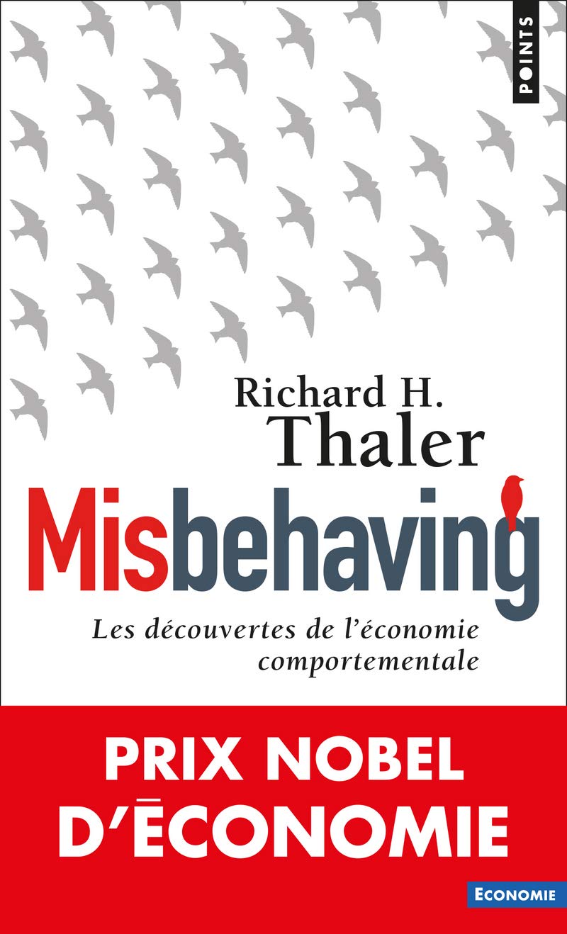 Misbehaving: Les découvertes de l'économie comportementale book