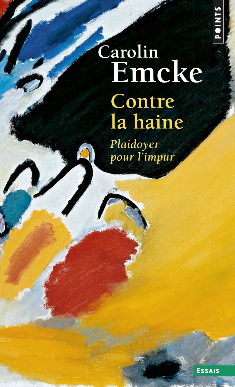 Contre la haine: Plaidoyer pour l'impur Books