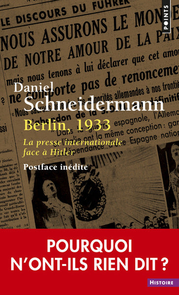 Berlin, 1933 : la presse internationale face à Hitler Politics & History