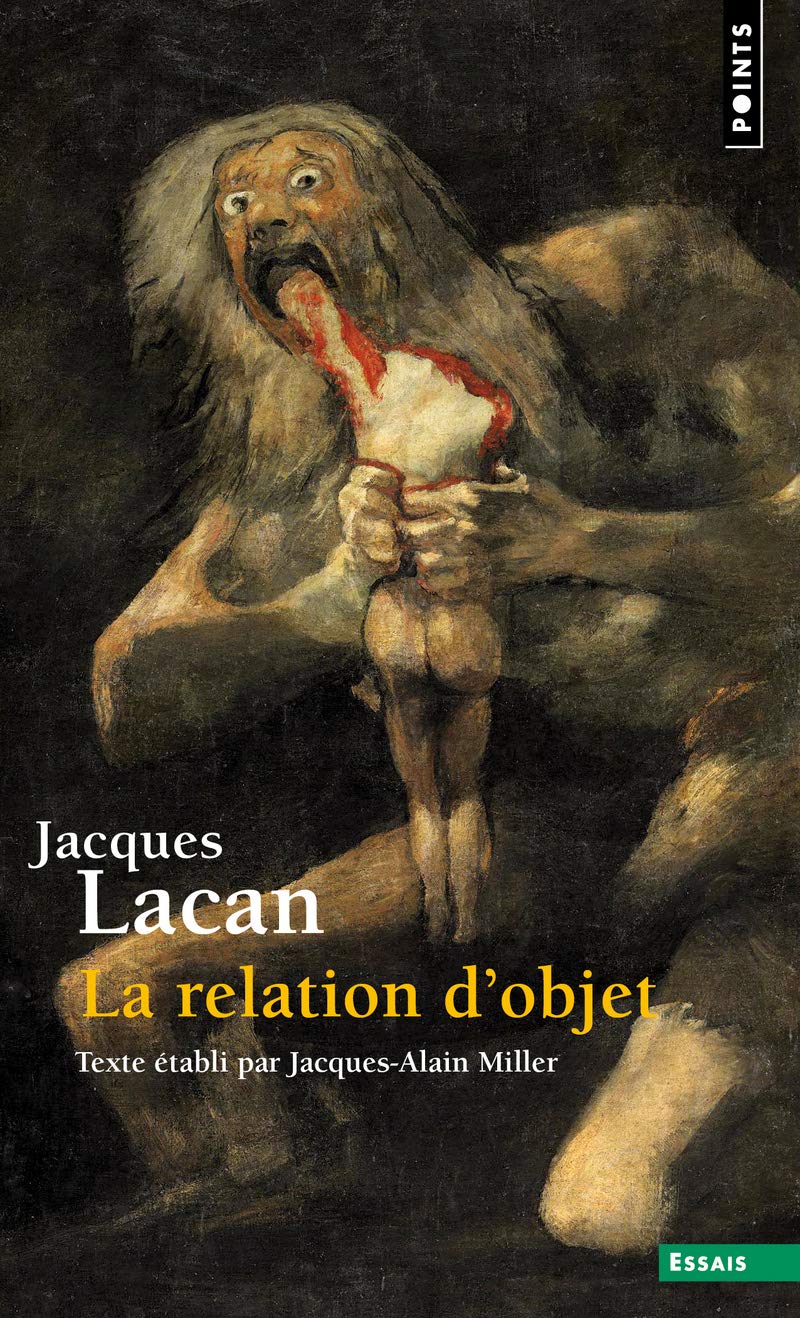 La Relation d'objet: Séminaire Livre IV (1956-1957) book