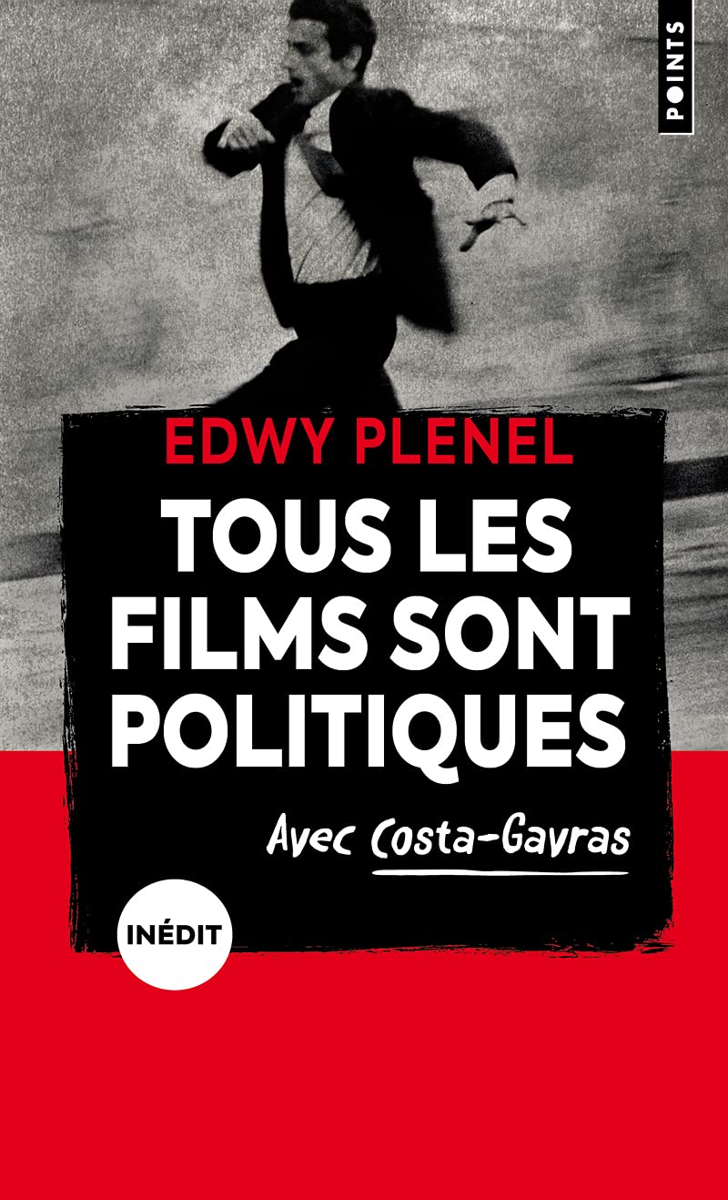 Tous les films sont politiques: Avec Costa-Gavras Essays & Short Stories