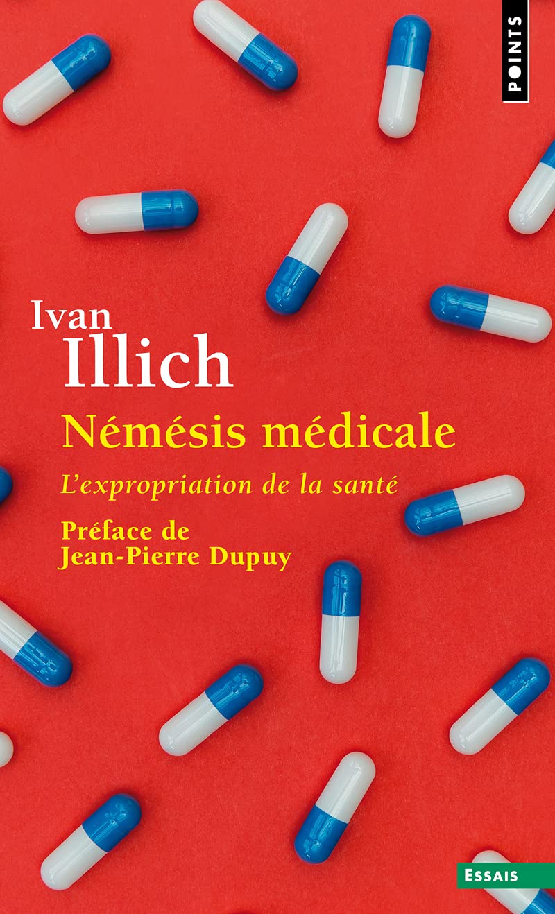 Némésis médicale: L'expropriation de la santé book