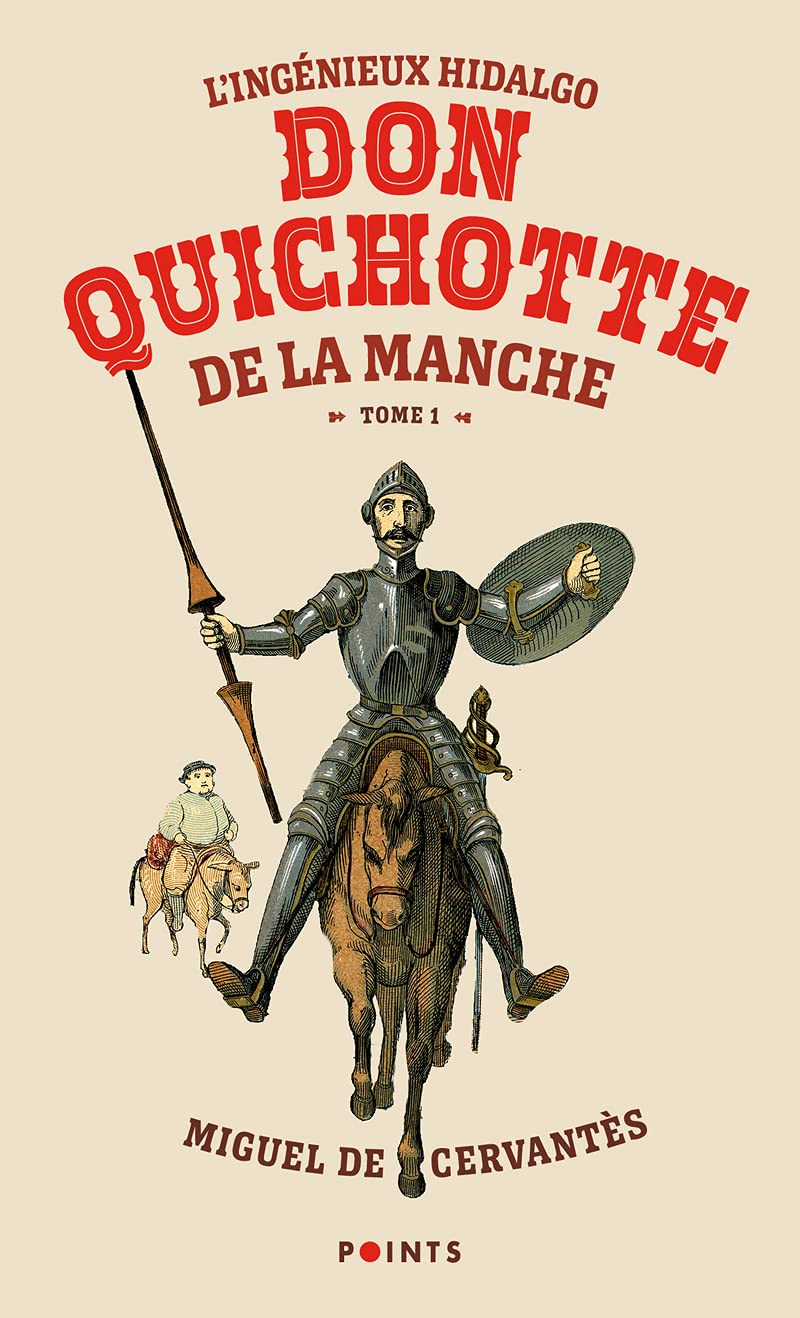 L'Ingénieux Hidalgo Don Quichotte de la Manche - Tome 1 Classics