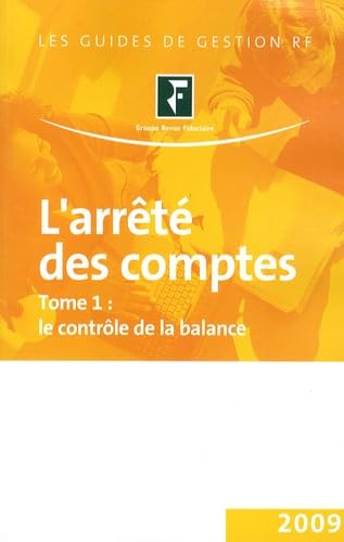 L'arrêté des comptes: Tome 1, Le contrôle de la balance book