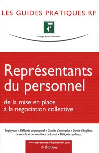 Représentants du personnel: De la mise en place à la négociation collective book