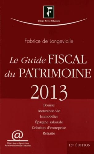 Le guide fiscal du patrimoine 2013 Books