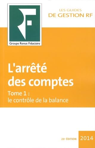 L'arrêté des comptes: Tome 1, Le contrôle de la balance book