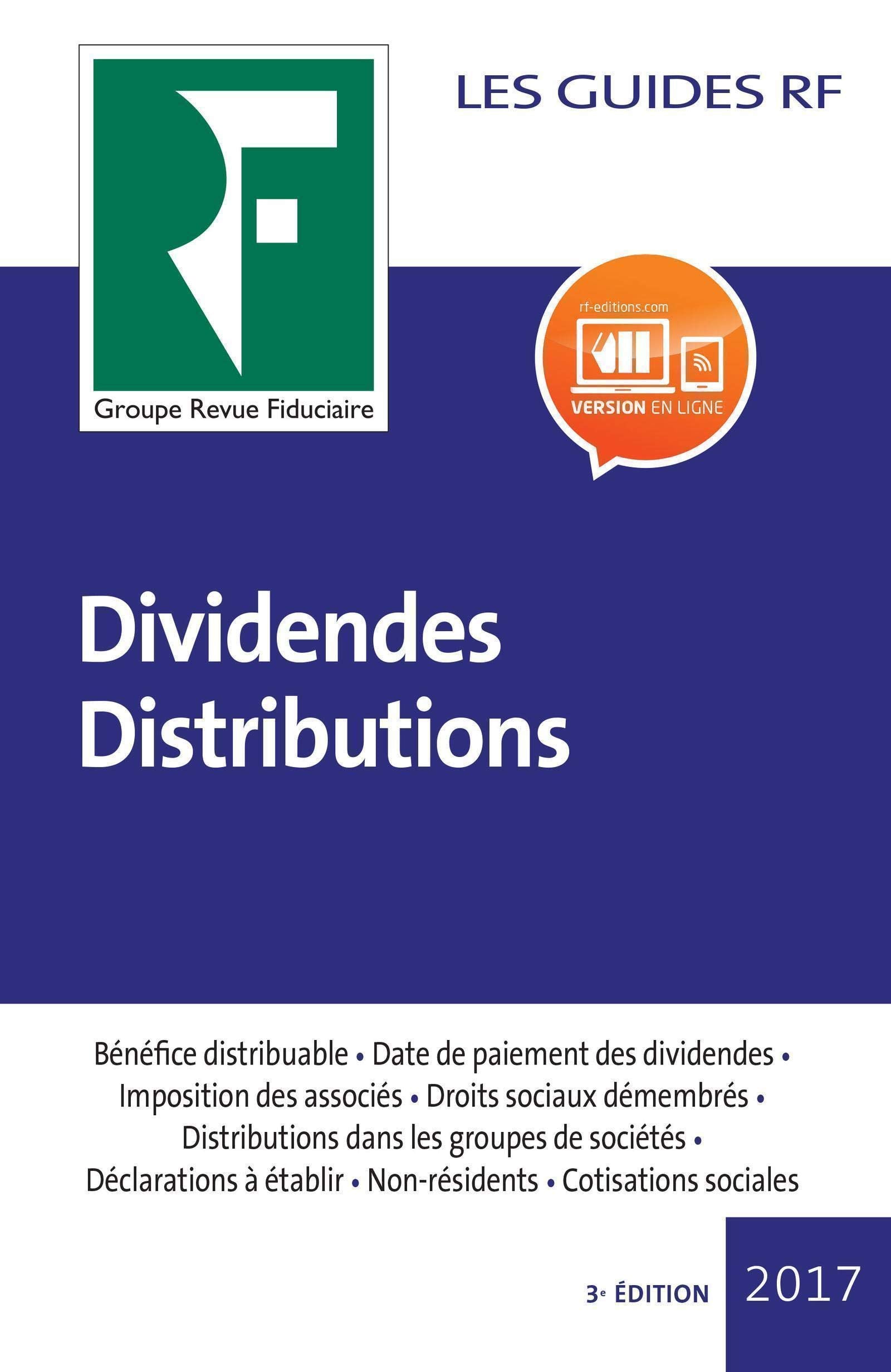 Dividendes Distributions: Bénéfice distribuable. Date de paiement des dividendes. Imposition des associés. Droits sociaux démembrés. Distributions ... établir. Non-résidents. Cotisations sociales book