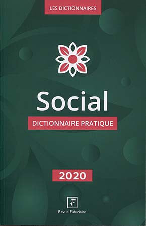 Social : dictionnaire pratique : 2020 Law