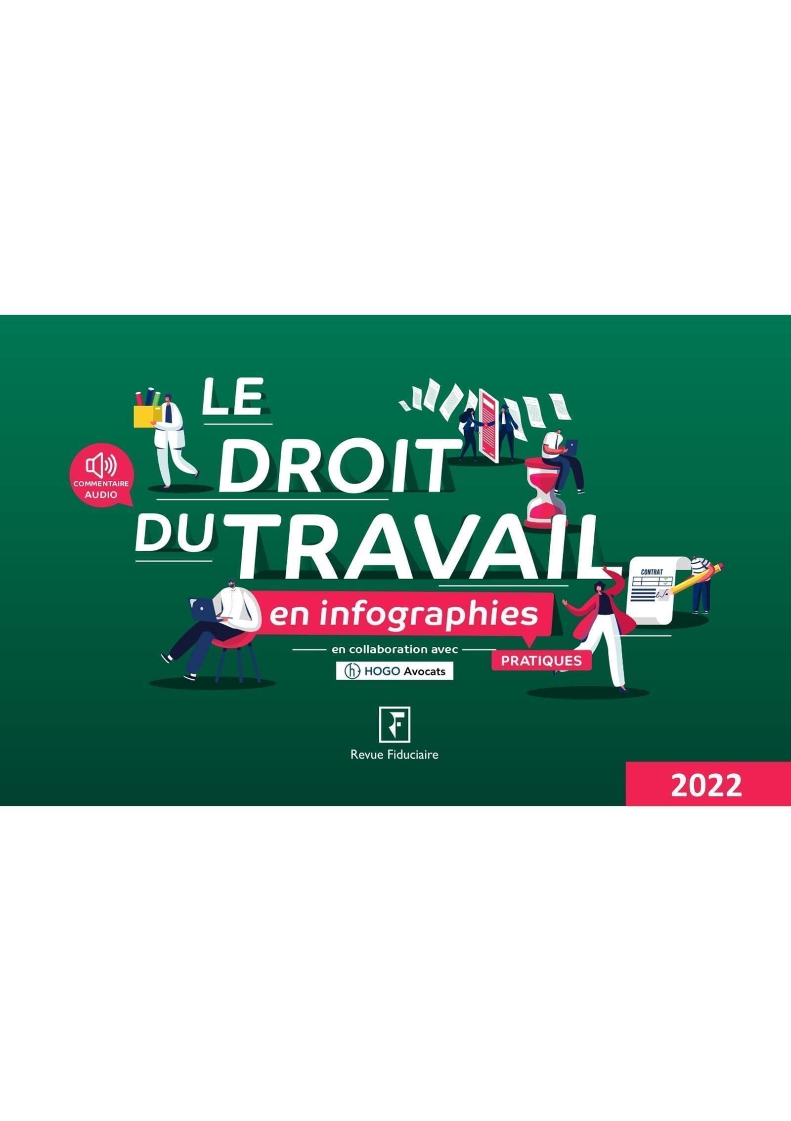 Le droit du travail en infographies pratiques 2022 Law
