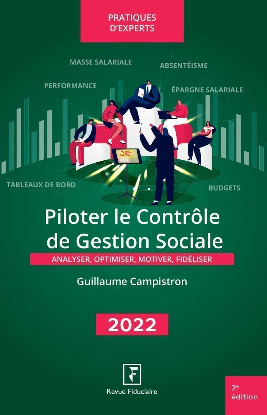 Piloter le Contrôle de la Gestion Sociale: Analyser, optimiser, motiver, fidéliser book