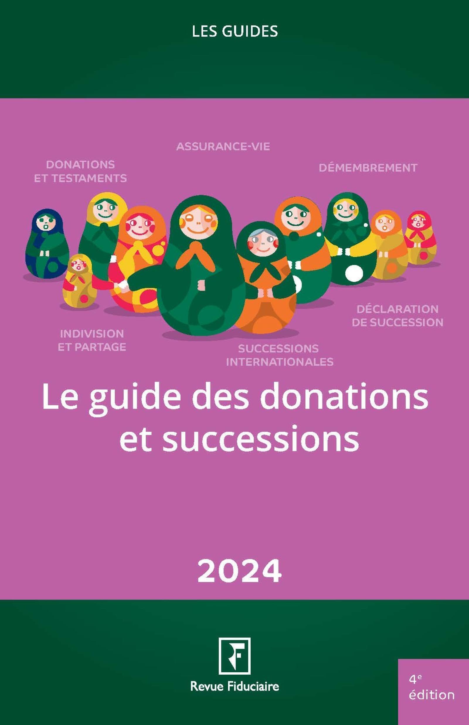 Le guide des donations et successions 2024 Law