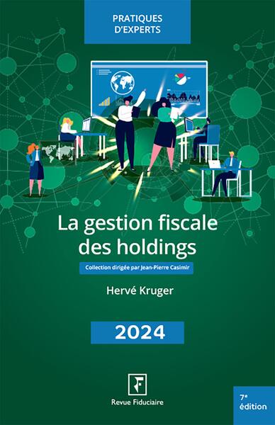 La gestion fiscale des holdings 2024 Law