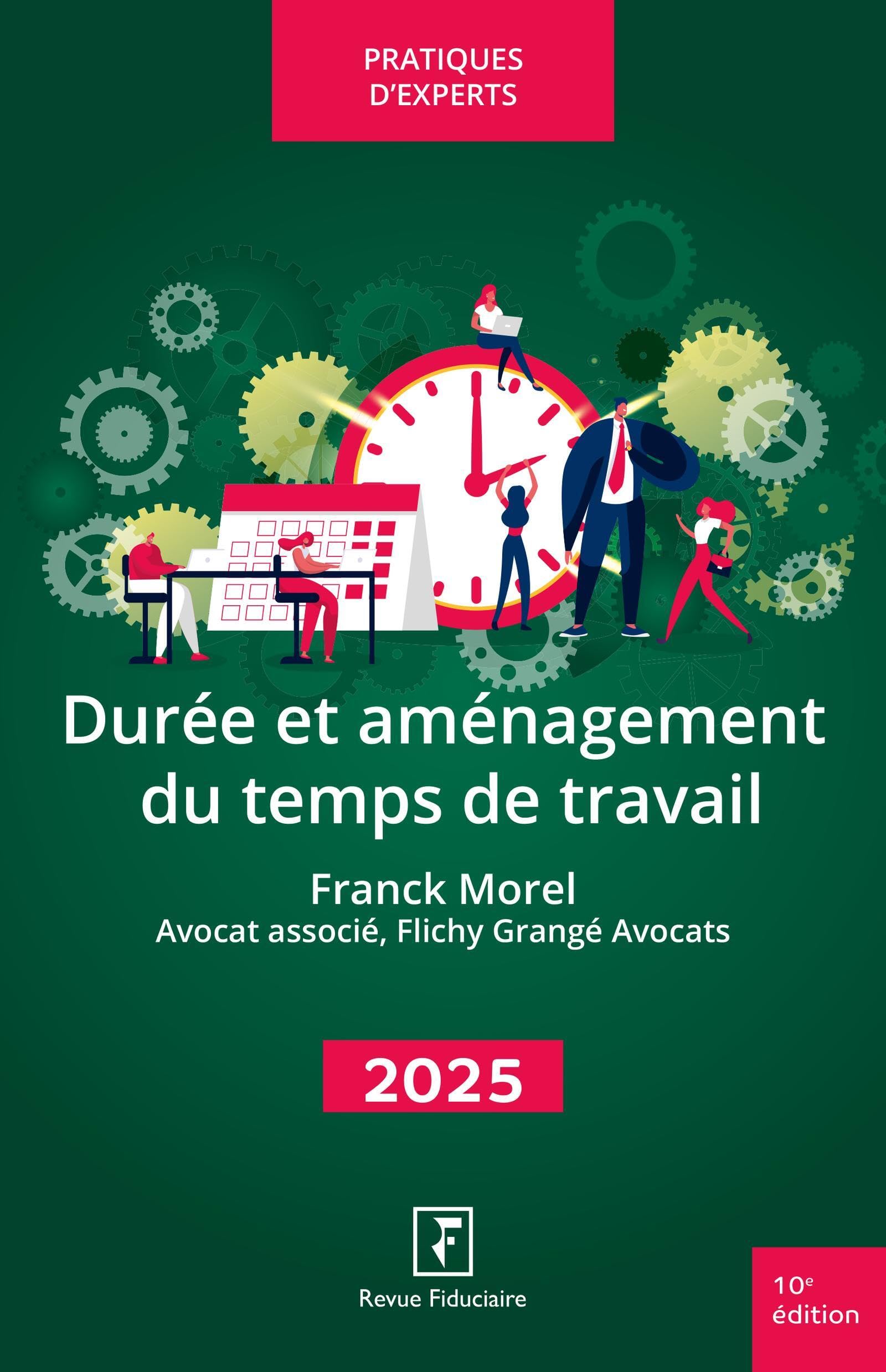 Durée et aménagement du temps de travail 2025 Law