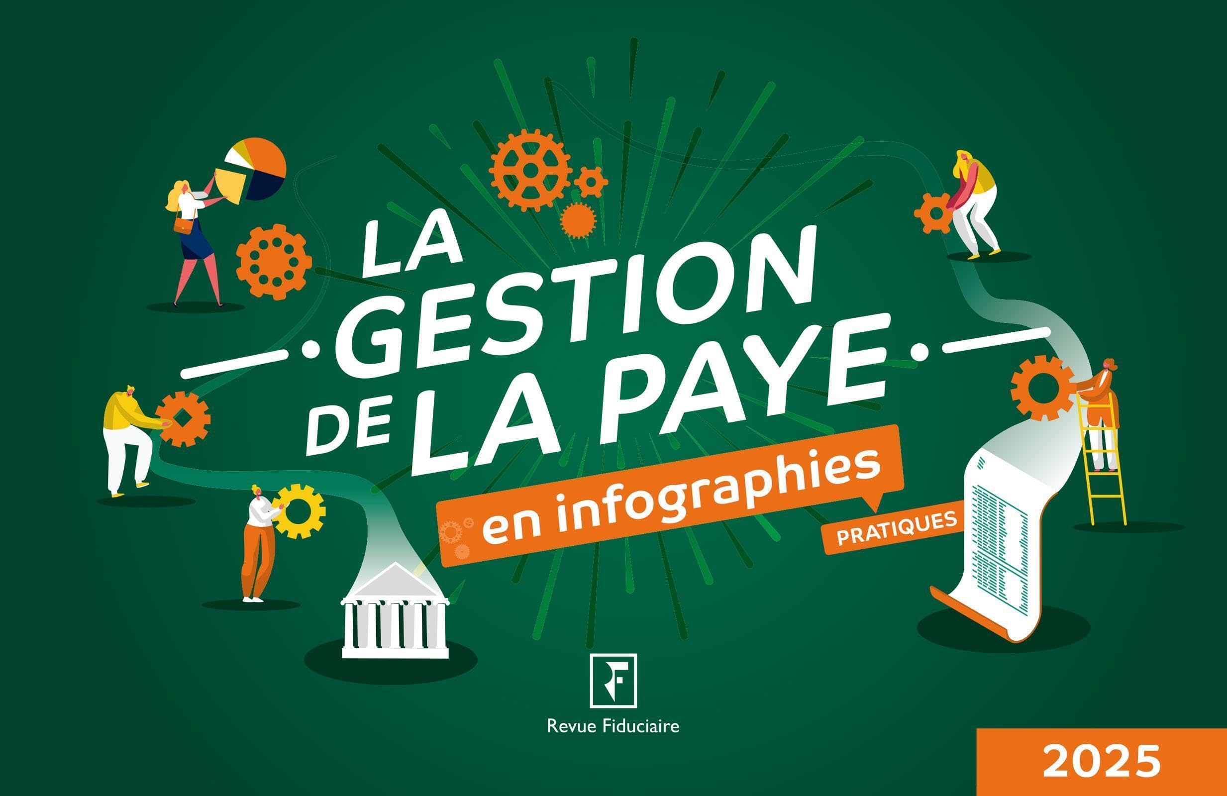 La gestion de la paye en infographies pratiques 2025 book