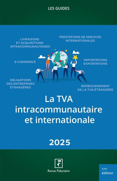 La TVA intracommunautaire et internationale : 2025 Law