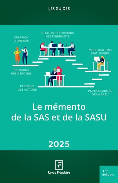 Le mémento de la SAS et de la SASU : 2025 Law