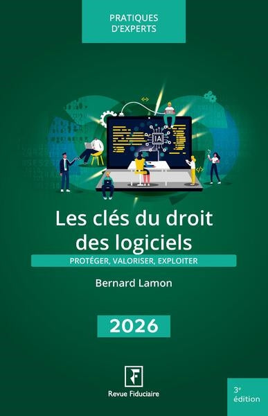 Les clés du droit des logiciels 2026 : protéger, valoriser, exploiter Law